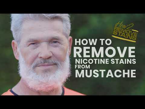 How to remove nicotine stains from moustache and beard