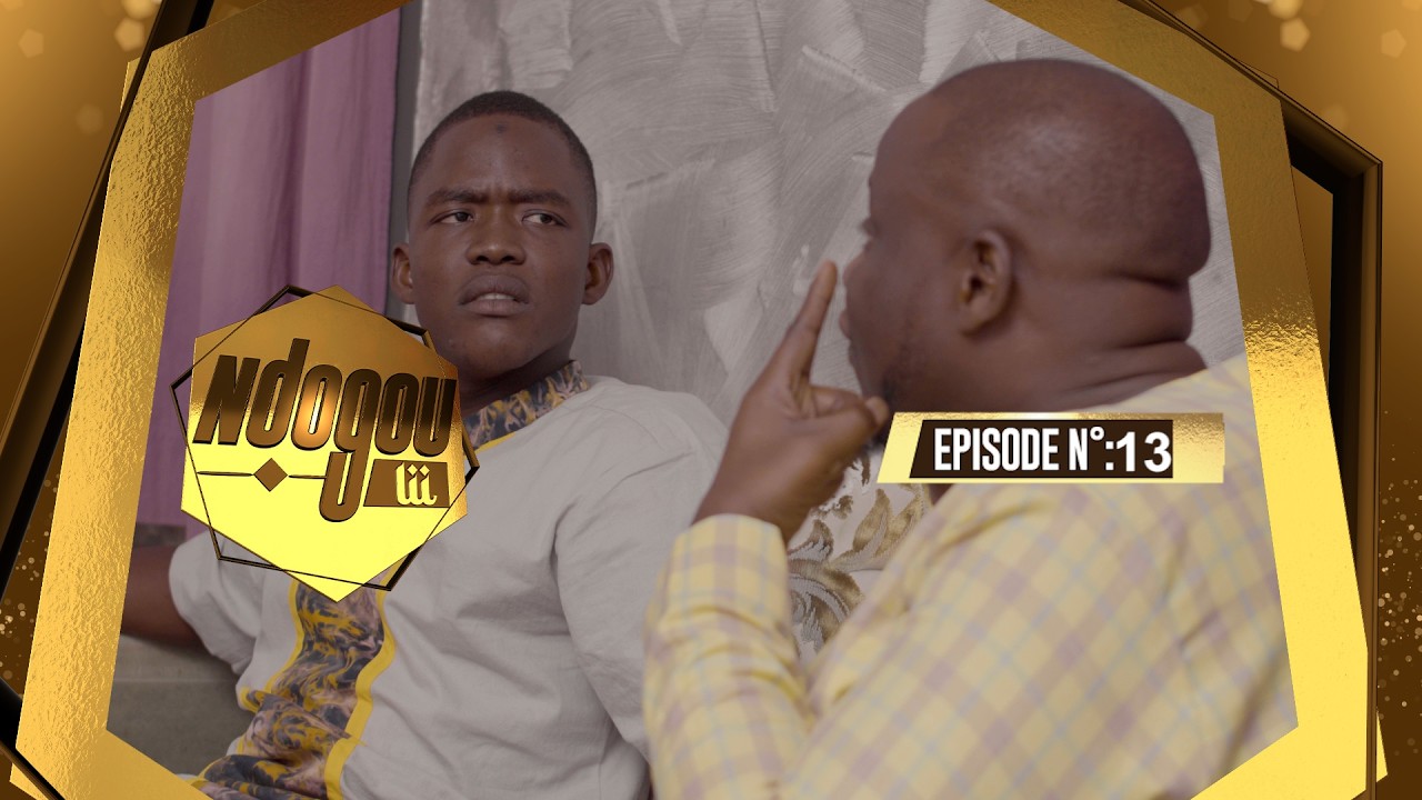 EPISODE 13 NDOGOU LI 2026
