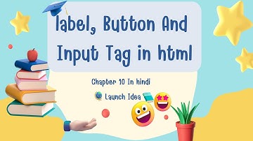 📘 #11 label ,button and input tag in html in Hindi | Full Course in Hindi 📘