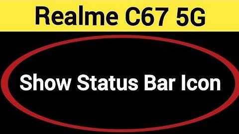 How to show status bar icon Realme C67 5G, status bar icon Kaise lagaen