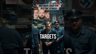Neo-Nazis jailed for plotting attacks #NeoNazis #UKTerrorPlot #JusticeServed #StopHate #fypシ