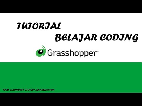 BELAJAR CODING | JAVA SCRIPT | KONDISI IF PADA APLIKASI GRASSHOPPER | JULIANTARI #4