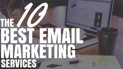 The 10 Best Email Marketing Services