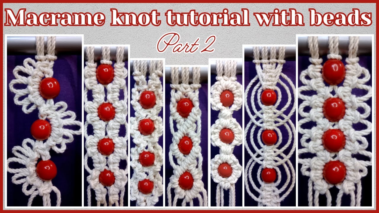 Macrame knot tutorial with beads. Step by step. 7 options for your projects. Part 2