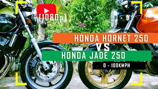 Race Honda Jade 250 Vs Hornet 250 0 -100Kmph