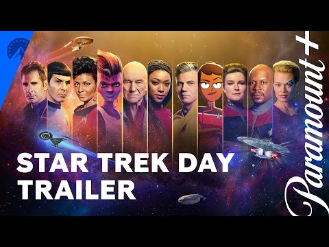 Star Trek Universe | Star Trek Day Official Trailer | Paramount+