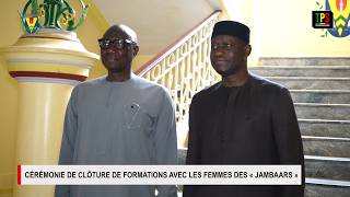 CÉRÉMONIE DE CLÔTURE DE FORMATIONS AVEC LES FEMMES DES « JAMBAARS »