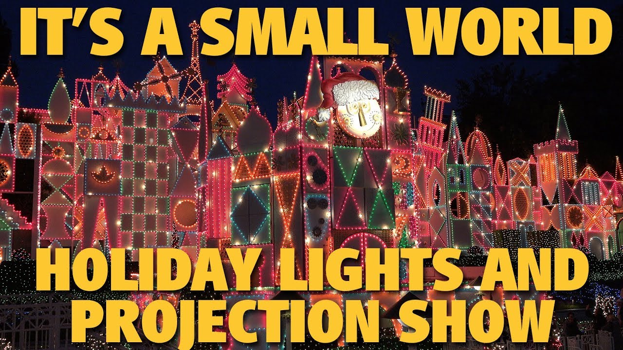 It's a Small World Holiday Lights and Projection Show | Disneyland ...