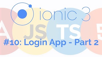 Login and Register App - Part 2: Ionic 3 Tutorial 10 (UI)