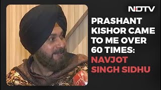 "Prashant Kishor Met Me At Least 60 Times": Navjot Sidhu On Joining Congress | Reality Check