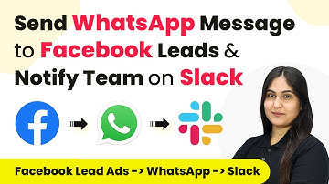 How to Send WhatsApp Message to Facebook Leads & Notify Team on Slack