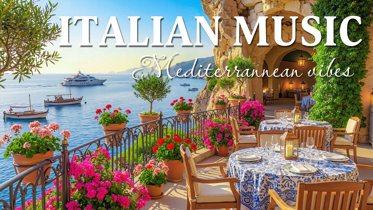 Chill Italian Guitar & Mediterranean Vibes 🌊🎸 2+ Hours of Relaxing Italian & Coastal Calm