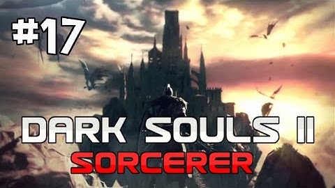 Dark Souls 2 Walkthrough Let