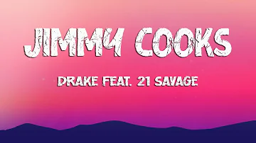 Drake - Jimmy Cooks (Lyrics) ft. 21 Savage