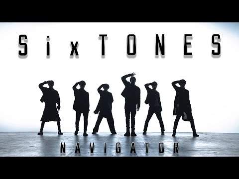 SixTONES - NAVIGATOR [YouTube Ver.]