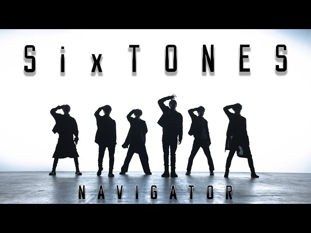 SixTONES - NAVIGATOR [YouTube Ver.] class=