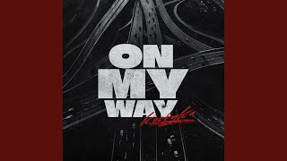 On My Way