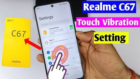 Realme C67 me touch vibration setting band kaise kare | realme C67 touch vibration setting