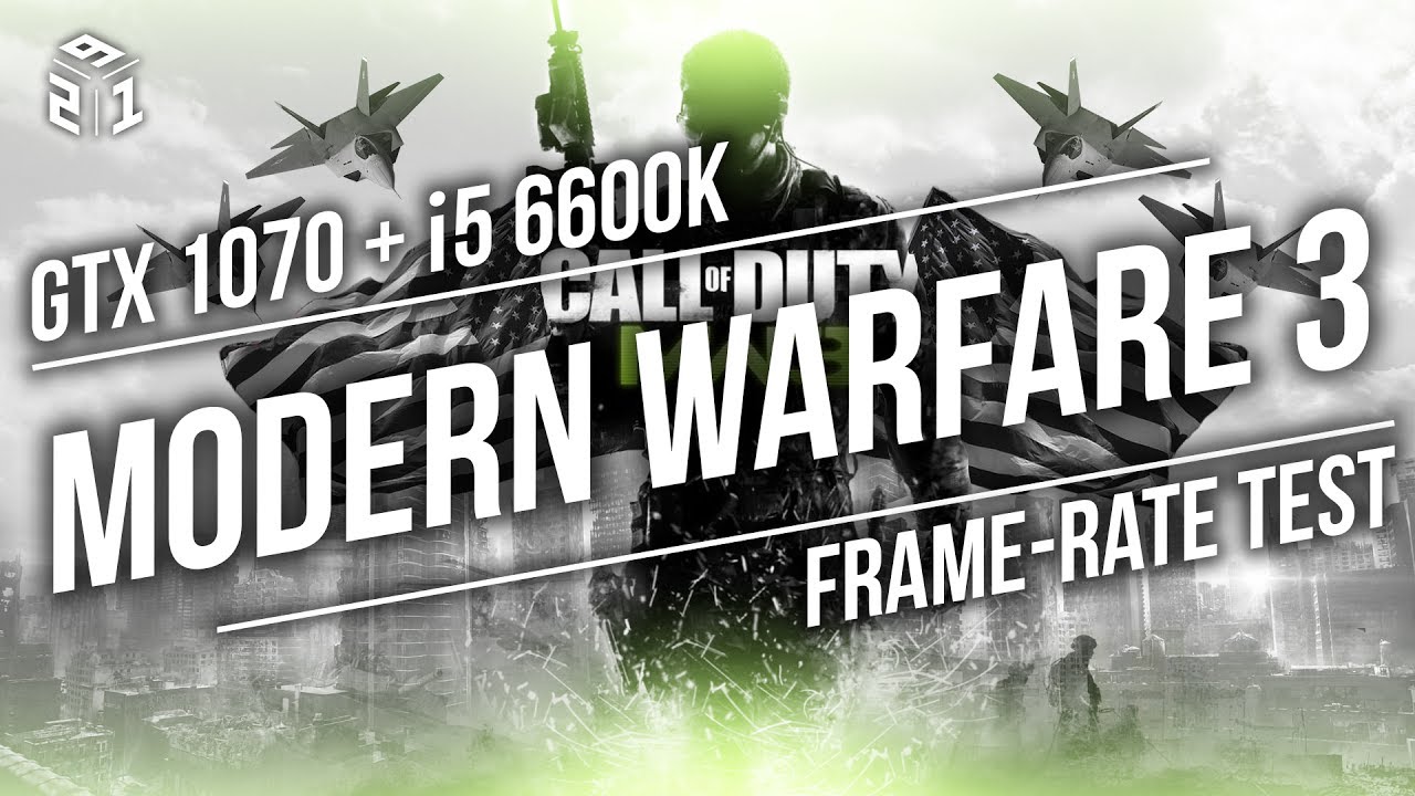 Call of Duty Modern Warfare 3 GTX 1070 & i5 6600K OC | 1080p - YouTube