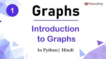 Introduction to Graphs | Module : Advanced Data Structure | In Hindi | Python | Video_1