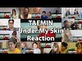 テミン TAEMIN - &#39;Under My Skin&#39; M/V &quot;Reaction Mashup