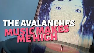 The Avalanches - Music makes me high (Vinyl audio) Así suena