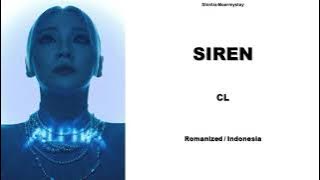 CL - SIREN || SUB INDO LIRIK/LYRICS ROM INA