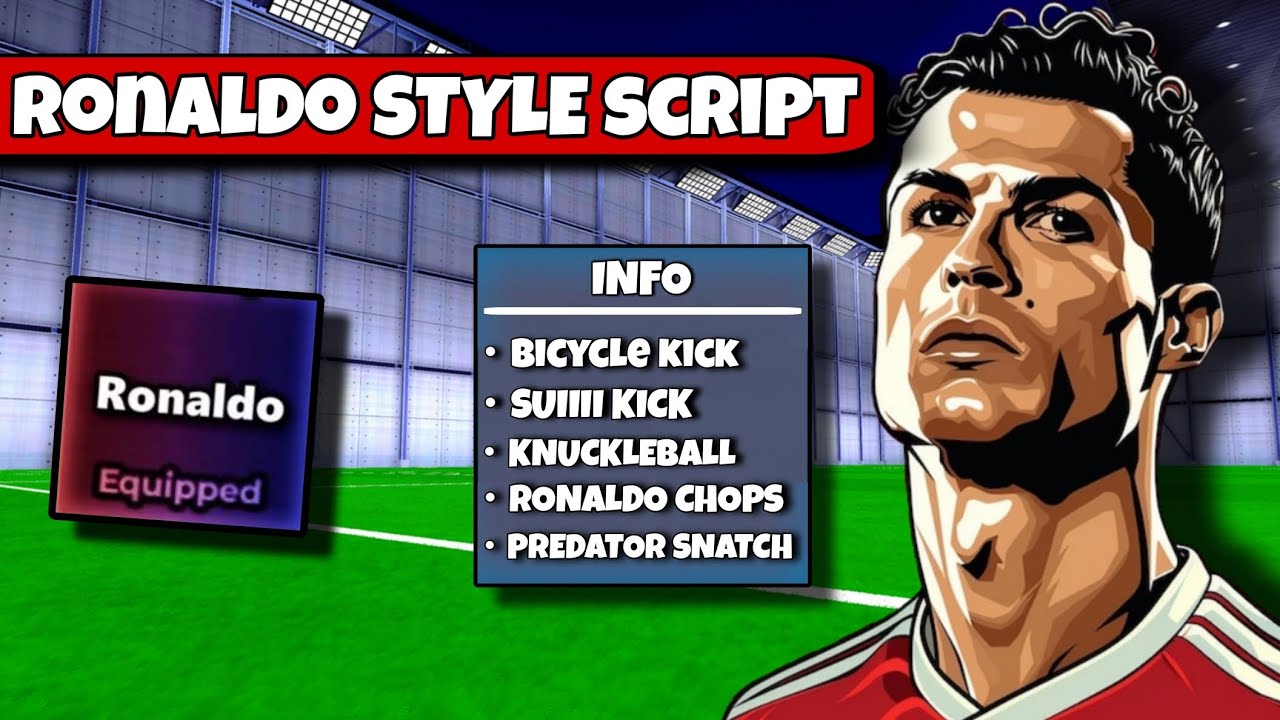 [NEW] Blue Lock:Rivals Script RONALDO STYLE, Bicycle kick, Sui Kick ...