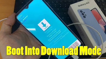 Samsung Galaxy A13: How to Boot Into Download Mode