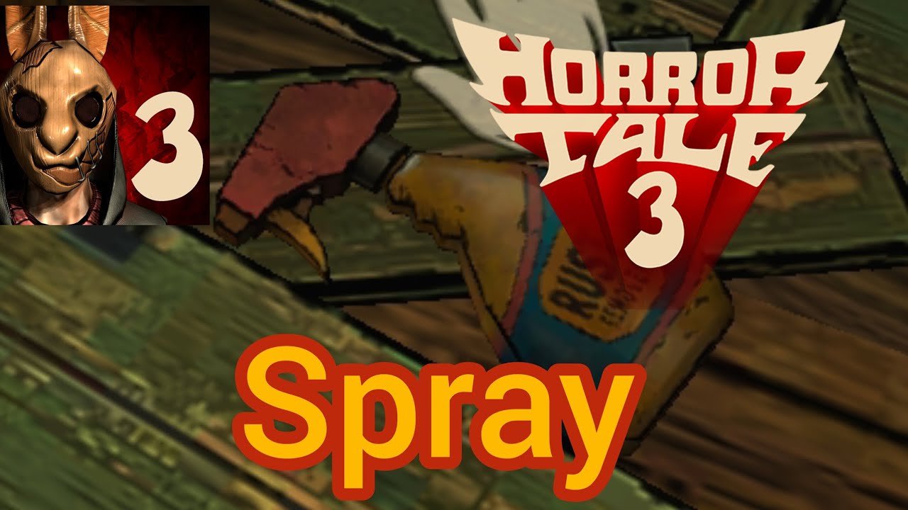 Horror tale 3 : the witch spray 
