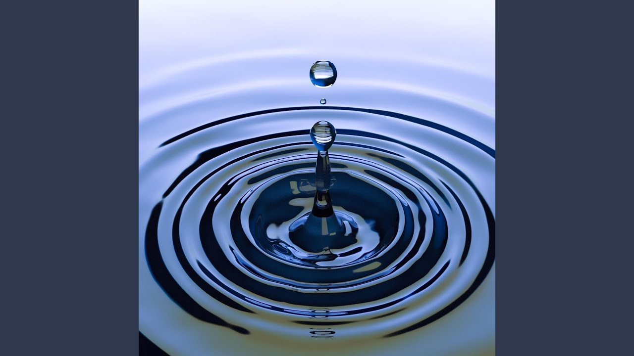 Dripping Water YouTube