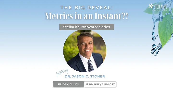 StellaLife Innovator Series  - The Big Reveal: Met...