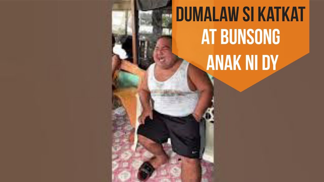 DUMALAW SI KATKAT AT BUNSONG ANAK NI DY #BOGITO #MIKMIK