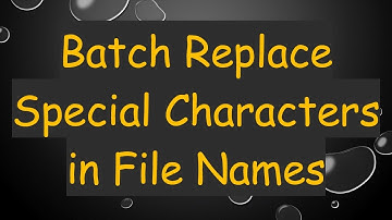 Batch Replace Special Characters in File Names