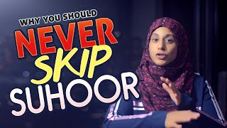 Why You Should Never Skip Suhoor In Ramadan
