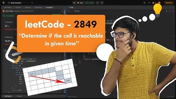 Determine If the cell is reachable on time || LeetCode - 2849