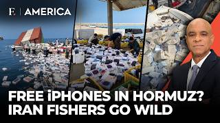 iPhone Loot?Iranian Fishers Scramble for Luxury Goods After Ship Sinks in Hormuz | Firstpost America