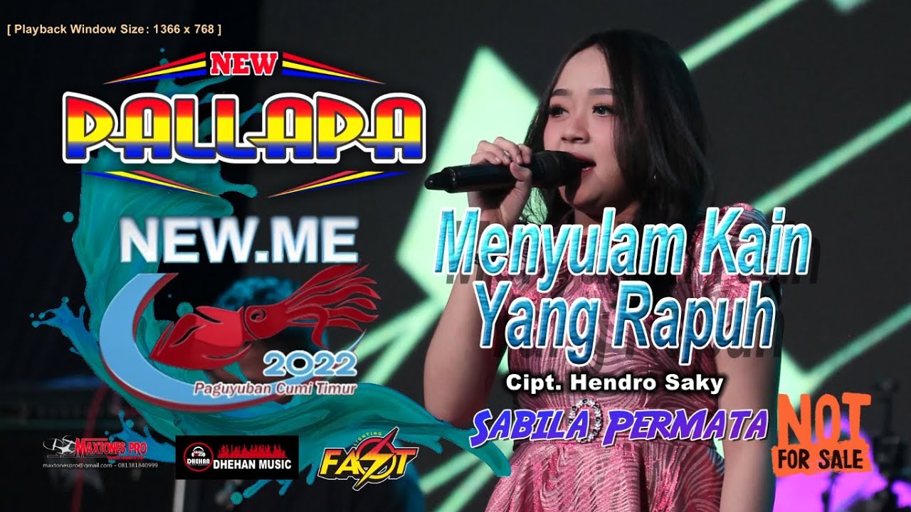 SABILA PERMATA MENYULAM KAIN YANG RAPUH NEW PALLAPA  - NEW ME - PAGUYUBAN CUMI TIMUR - PEKALONGAN