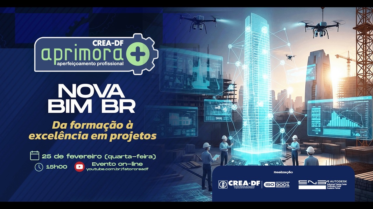 Aprimora+ Nova BIM BR: da Formação Profissional à Excelência em Projetos