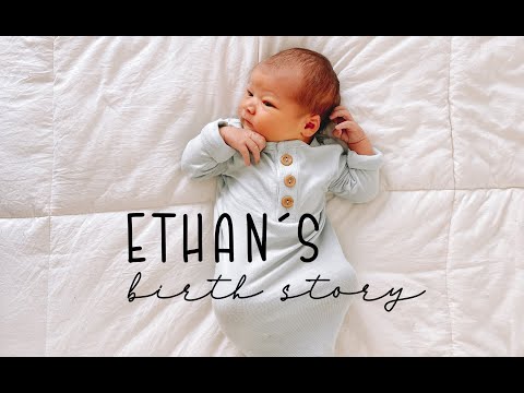 Ethan's Birth Story