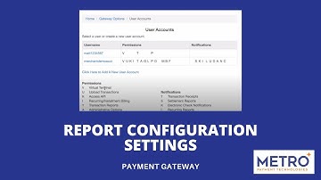 Report Configuration Settings - Metro Payment Gateway