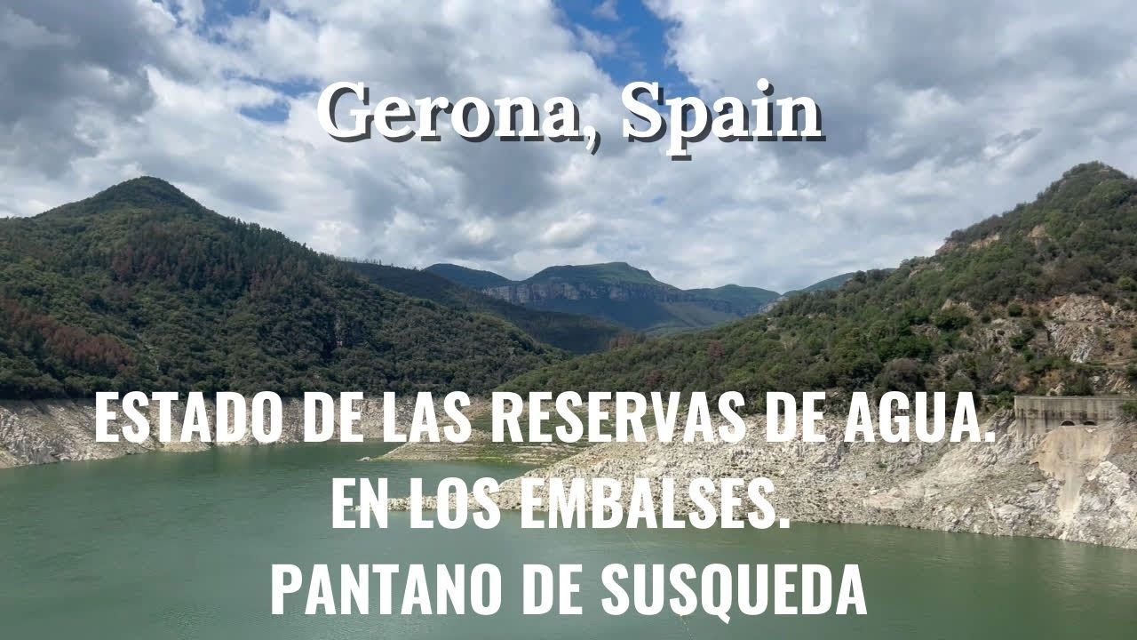 Pantano De Susqueda Embalse De Susqueda Estado De Las Reservas De pantano-de-susqueda-embalse-de-susqueda-estado-de-las-reservas-de