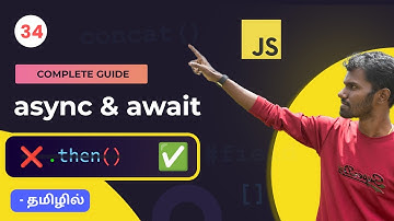#34 - Mastering Async & Await in Tamil | Javascript
