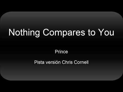 Nothing compares to you - Instrumental track and lyrics