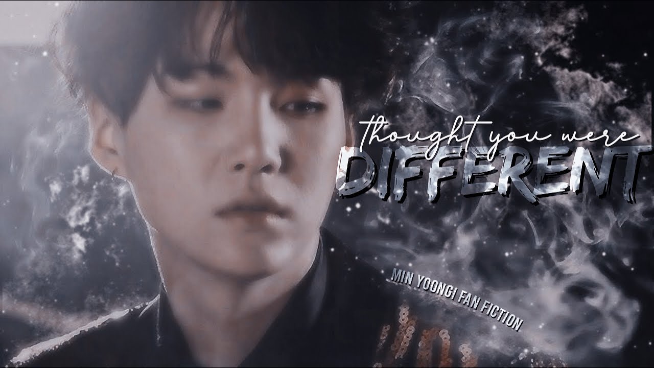 Thought you were different|Yoongi sad oneshot