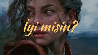 Sehabe - İyi Misin? (Lyric Video) Resimi