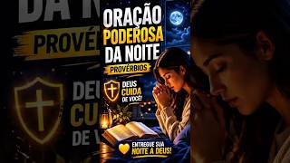 ORAÇÃO DA NOITE PODEROSA EM PROVÉRBIOS
