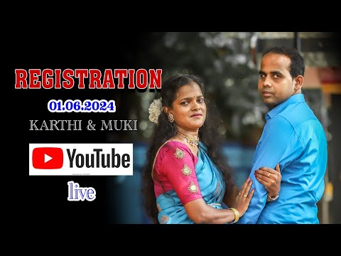 || KARTHI & MUKI || REGISTRATION || 01-06-2024 || 💐📸