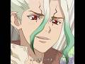 心優しい千空 #anime #animeedit #tvshow #drstone