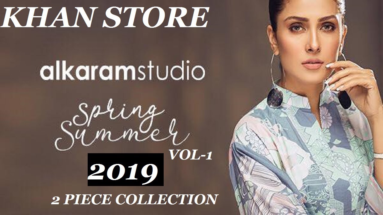 ALKARAM STUDIO | SPRING SUMMER 2019 VOL-1 | 2 PIECE COLLECTION | KHAN STORE |